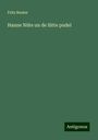 Fritz Reuter: Hanne Nüte un de lütte pudel, Buch