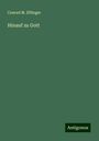 Conrad M. Effinger: Hinauf zu Gott, Buch