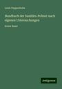 Louis Pappenheim: Handbuch der Sanitäts-Polizei: nach eigenen Untersuchungen, Buch