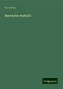 Herodotus: Herodotos Buch VII, Buch