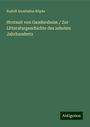 Rudolf Anastasius Köpke: Hrotsuit von Gandersheim / Zur Litteraturgeschichte des zehnten Jahrhunderts, Buch