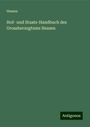 Hessen: Hof- und Staats-Handbuch des Grossherzogtums Hessen, Buch