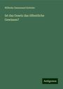 Wilhelm Emmanuel Ketteler: Ist das Gesetz das öffentliche Gewissen?, Buch