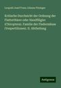 Leopold Josef Franz Johann Fitzinger: Kritische Durchsicht der Ordnung der Flatterthiere oder Handflügler (Chiroptera). Familie der Fledermäuse (Vespertiliones). II. Abtheilung, Buch