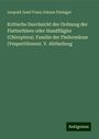 Leopold Josef Franz Johann Fitzinger: Kritische Durchsicht der Ordnung der Flatterthiere oder Handflügler (Chiroptera). Familie der Fledermäuse (Vespertiliones). V. Abtheilung, Buch