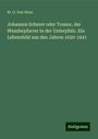 W. O. Von Horn: Johannes Scherer oder Tonsor, der Wanderpfarrer in der Unterpfalz. Ein Lebensbild aus den Jahren 1620-1641, Buch