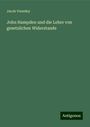 Jacob Venedey: John Hampden und die Lehre von gesetzlichen Widerstande, Buch