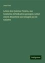 Jean Paul: Leben des Quintus Fixlein, aus funfzehn Zettelkasten gezogen; nebst einem Musstheil und einigen jus de tablette, Buch