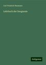 Carl Friedrich Naumann: Lehrbuch der Geognosie, Buch