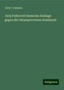 Jurij F. Samarin: Jurij Fedorovi¿ Samarins Anklage gegen die Ostseeprovinzen Russlands, Buch