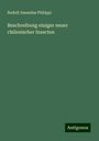 Rudolf Amandus Philippi: Beschreibung einiger neuer chilenischer Insecten, Buch