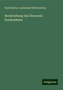 Statistisches Landesamt Württemberg: Beschreibung des Oberamts Brackenheim, Buch