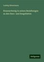 Ludwig Hänselmann: Braunschweig in seinen Beziehungen zu den Harz- und Seegebieten, Buch