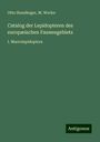 Otto Staudinger: Catalog der Lepidopteren des europæischen Faunengebiets, Buch