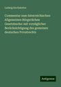 Ludwig Kirchstetter: Commentar zum österreichischen Allgemeinen Bürgerlichen Gesetzbuche: mit vorzüglicher Berücksichtigung des gemeinen deutschen Privatrechts, Buch