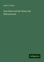 Adolf J. Weiss: Zum Baue und der Natur der Diatomaceen, Buch