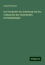 August Pfizmaier: Zur Geschichte der Erfindung und des Gebrauches der chinesischen Schriftgattungen, Buch