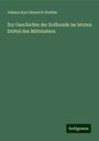 Johann Karl Heinrich Wuttke: Zur Geschichte der Erdkunde im letzten Drittel des Mittelalters, Buch