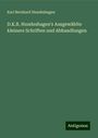 Karl Bernhard Hundeshagen: D.K.B. Hundeshagen's Ausgewählte kleinere Schriften und Abhandlungen, Buch