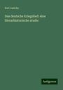 Karl Janicke: Das deutsche Kriegslied: eine literarhistorische studie, Buch