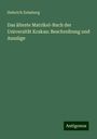 Heinrich Zeissberg: Das älteste Matrikel-Buch der Universität Krakau: Beschreibung und Auszüge, Buch