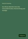 Heinrich Zeissberg: Das älteste Matrikel-Buch der Universität Krakau: Beschreibung und Auszüge, Buch