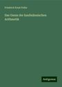 Friedrich Ernst Feller: Das Ganze der kaufmännischen Arithmetik, Buch