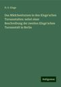 H. O. Kluge: Das Mädchenturnen in den Kluge'schen Turnanstalten: nebst einer Beschreibung der zweiten Kluge'schen Turnanstalt in Berlin, Buch