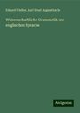 Eduard Fiedler: Wissenschaftliche Grammatik der englischen Sprache, Buch