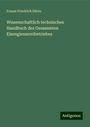 Ernest Friedrich Dürre: Wissenschaftlich technisches Handbuch des Gesammten Eisengiessereibetriebes, Buch