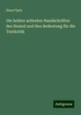 Hans Flach: Die beiden aeltesten Handschriften des Hesiod und ihre Bedeutung für die Textkritik, Buch