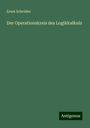 Ernst Schröder: Der Operationskreis des Logikkalkuls, Buch