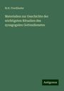 M. H. Friedländer: Materialien zur Geschichte der wichtigsten Ritualien des synagogalen Gottesdienstes, Buch