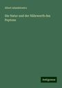 Albert Adamkiewicz: Die Natur und der Nährwerth des Peptons, Buch