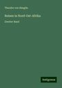 Theodor Von Heuglin: Reisen in Nord-Ost-Afrika, Buch