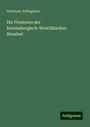 Hermann Jellinghaus: Die Flexionen der Ravensbergisch-Westfälischen Mundart, Buch