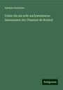 Adolphe Rambeau: Ueber die als echt nachweisbaren Assonanzen der Chanson de Roland, Buch