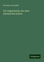 Nicolaus Louis Diehl: Die Geigenmacher der alten italienischen Schule, Buch