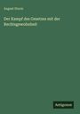 Titel: "Der Kampf des Gesetzes mit der Rechtsgewohnheit" von August Sturm. Unten rechts: "Antigonos".