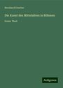 Bernhard Grueber: Die Kunst des Mittelalters in Böhmen, Buch