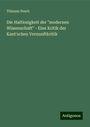 Tilmann Pesch: Die Haltlosigkeit der "modernen Wissenschaft" - Eine Kritik der Kant'schen Vernunftkritik, Buch