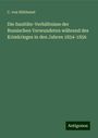 C. von Hübbenet: Die Sanitäts-Verhältnisse der Russischen Verwundeten während des Krimkrieges in den Jahren 1854-1856, Buch