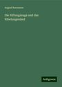 August Raszmann: Die Niflungasaga und das Nibelungenlied, Buch