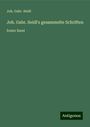 Joh. Gabr. Seidl: Joh. Gabr. Seidl's gesammelte Schriften, Buch