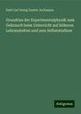 Emil Carl Georg Gustav Jochmann: Grundriss der Experimentalphysik zum Gebrauch beim Unterricht auf höheren Lehranstalten und zum Selbststudium, Buch