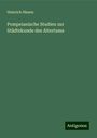 Heinrich Nissen: Pompeianische Studien zur Städtekunde des Altertums, Buch
