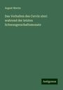 August Martin: Das Verhalten des Cervix uteri wahrend der letzten Schwangerschaftsmonate, Buch