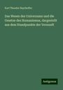 Karl Theodor Bayrhoffer: Das Wesen des Universums und die Gesetze des Humanismus, dargestellt aus dem Standpunkte der Vernunft, Buch