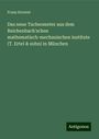 Franz Kreuter: Das neue Tacheometer aus dem Reichenbach'schen mathematisch-mechanischen institute (T. Ertel & sohn) in München, Buch