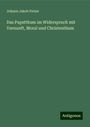 Johann Jakob Fetzer: Das Papstthum im Widerspruch mit Vernunft, Moral und Christenthum, Buch